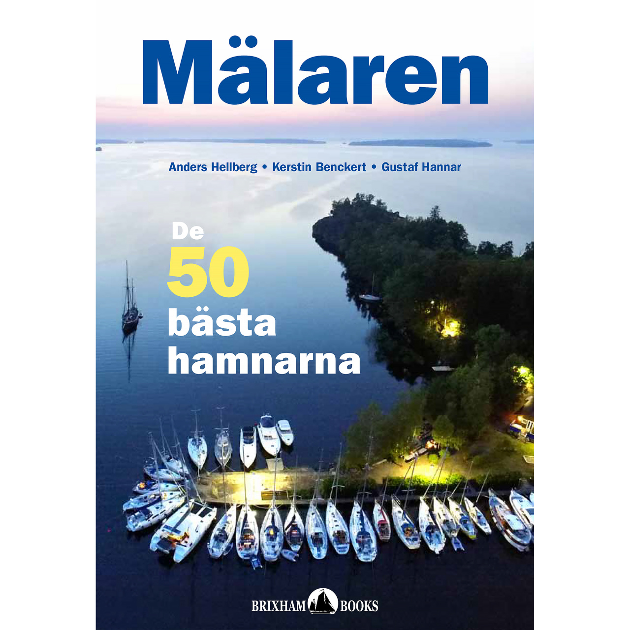 MÄLAREN - DE 50 BÄSTA HAMNARNA