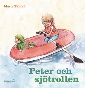 PETER & SJÖTROLLEN - SAGA